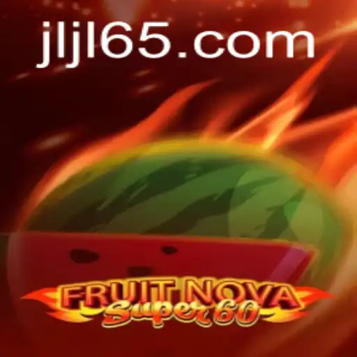 Exploring the Excitement of FruitNovaSuper60