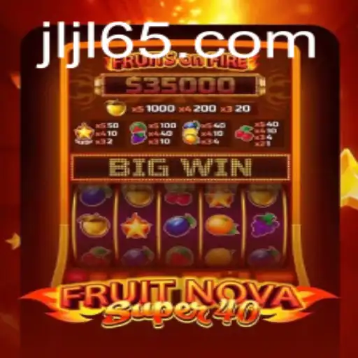 Exploring FruitNovaSuper40: An Exciting Journey into the World of Slots