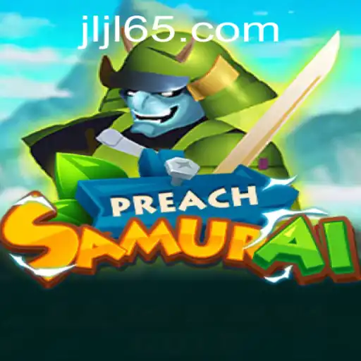 The Thrilling World of PreachSamurai: Game Description, Introduction, and Rules